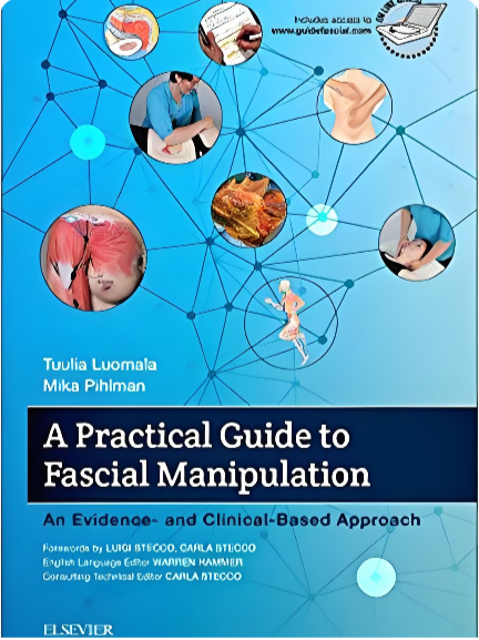 A Practical Guide to Fascial Manipulation